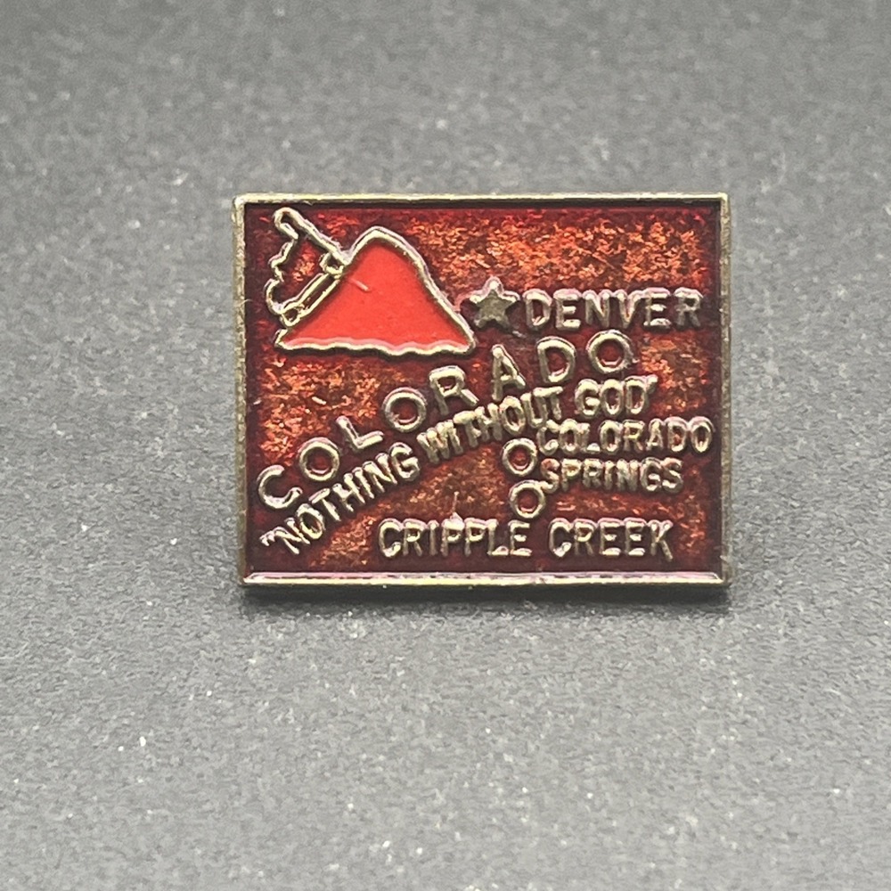 Colorado Nothing Without God Denver Cripple Creek Lapel Hat Pin